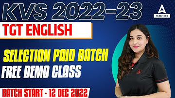 KVS 2022-23 | TGT English | Batch Start - 12 Dec 2022Selection Paid Batch Free Demo Class