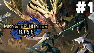 MONSTER HUNTER RISE Gameplay Walkthrough Part 1 - My First Monster Hunter Game