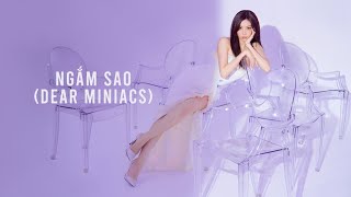 MIN - NGẮM SAO (DEAR MINIACS) (OFFICIAL AUDIO)