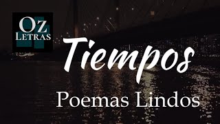 Poemas de Amor para Enamorados 💕  Tiempos 💖 @ozletras screenshot 4