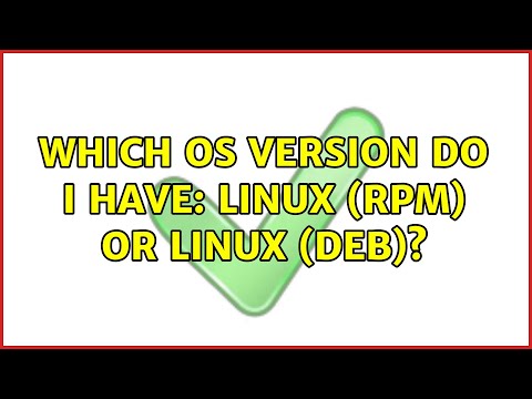 Ubuntu: Which OS version do I have: Linux (rpm) or Linux (deb)? (2 Solutions!!) hqdefault