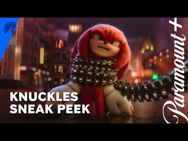 Knuckles | Sneak Peek | Paramount+ class=