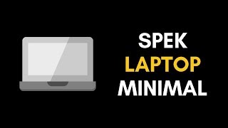 Spek Laptop Minimal untuk Anak IT