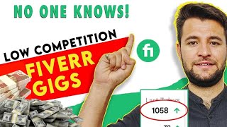 21+ Hidden Low Competition and High Demand Fiverr Gigs of 2023 | Best Low Competition Fiverr Gigs