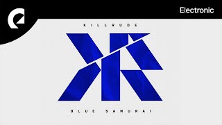 Killrude - Blue Samurai