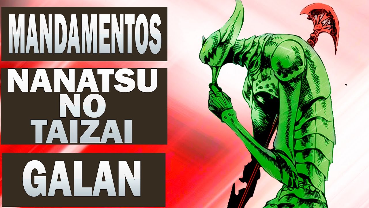 Nanatsu No Taizai (Os 7 Pecados Capitais) Os Dez Mandamentos (Parte 2) 