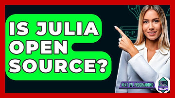 Is Julia Open Source? - Next LVL Programming