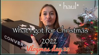 What I got for Christmas Haul 2022!! [ vlogmas day 25]