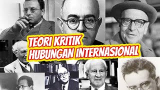 Apa itu Teori Kritis dalam Hubungan Internasional?