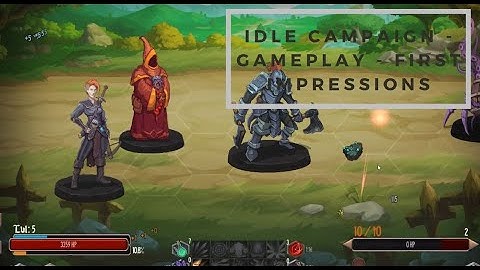 Idle Campaign - Gameplay - First Impressions