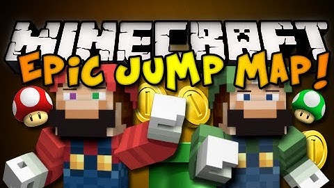 Minecraft: Epic Jump Map - SUPER MARIO EDITION! Part 1 (HD)