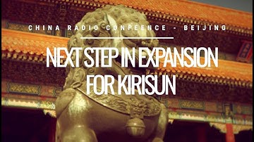 Next Step in Expansion for Kirisun