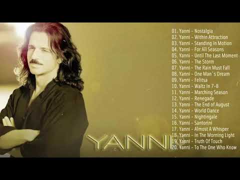 The Best Of YANNI - YANNI Greatest Hits Full Album 2021 - Yanni Piano Playlist