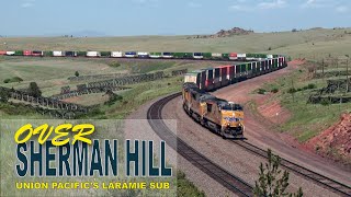 Over Sherman Hill [Union Pacific's Laramie Sub]