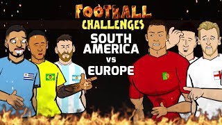 🔥Football Challenges: Europe vs South America!🔥