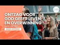 Ontzag voor god geeft leven en overwinning ontzagwekkend  tessa van olst  jubilee livestream