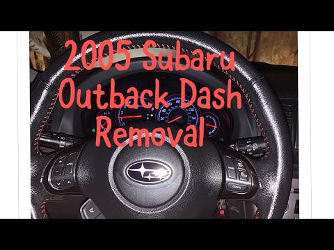 2005-2009 Subaru Legacy and Outback Dash removal