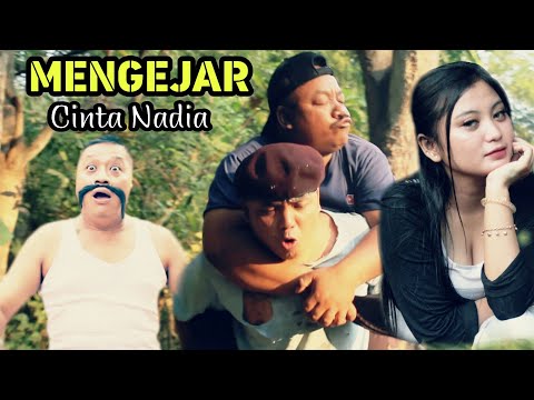 MENGEJAR CINTA NADIA (Tiwok)