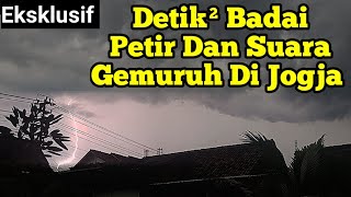 Dahsyatnya Suara Gemuruh dan Petir