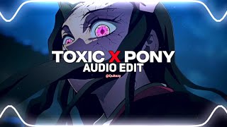 toxic x pony - britney spears, ginuwine [edit audio]