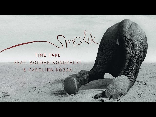 SMOLIK - TIME TAKE
