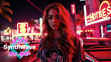 Neon Nights 🌆 | 80s Retrowave & Synthwave Mix | Drive Through the Electric City