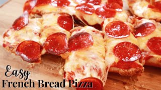 EASY French Bread PIZZA Recipe | The Carefree Kitchen