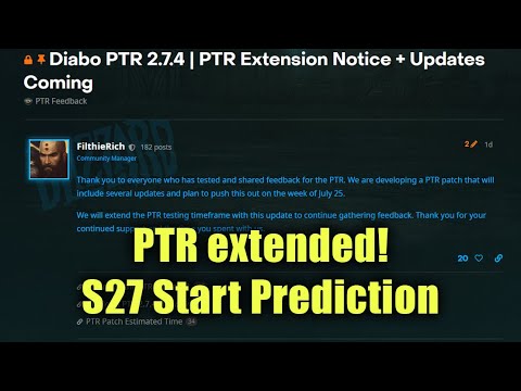 Blue Post: PTR Extended! My Prediction for Season 27 Start