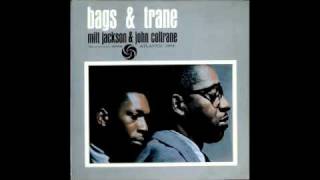 Bags & Trane - Milt Jackson & John Coltrane chords