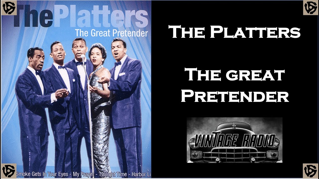 The Platters / The Great Pretender YouTube