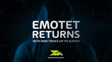 Emotet returns 0 Everything you need to know