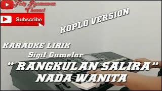 RANGKULAN SALIRA KARAOKE LIRIK - VERSI KOPLO BANGPLAK (NADA WANITA)