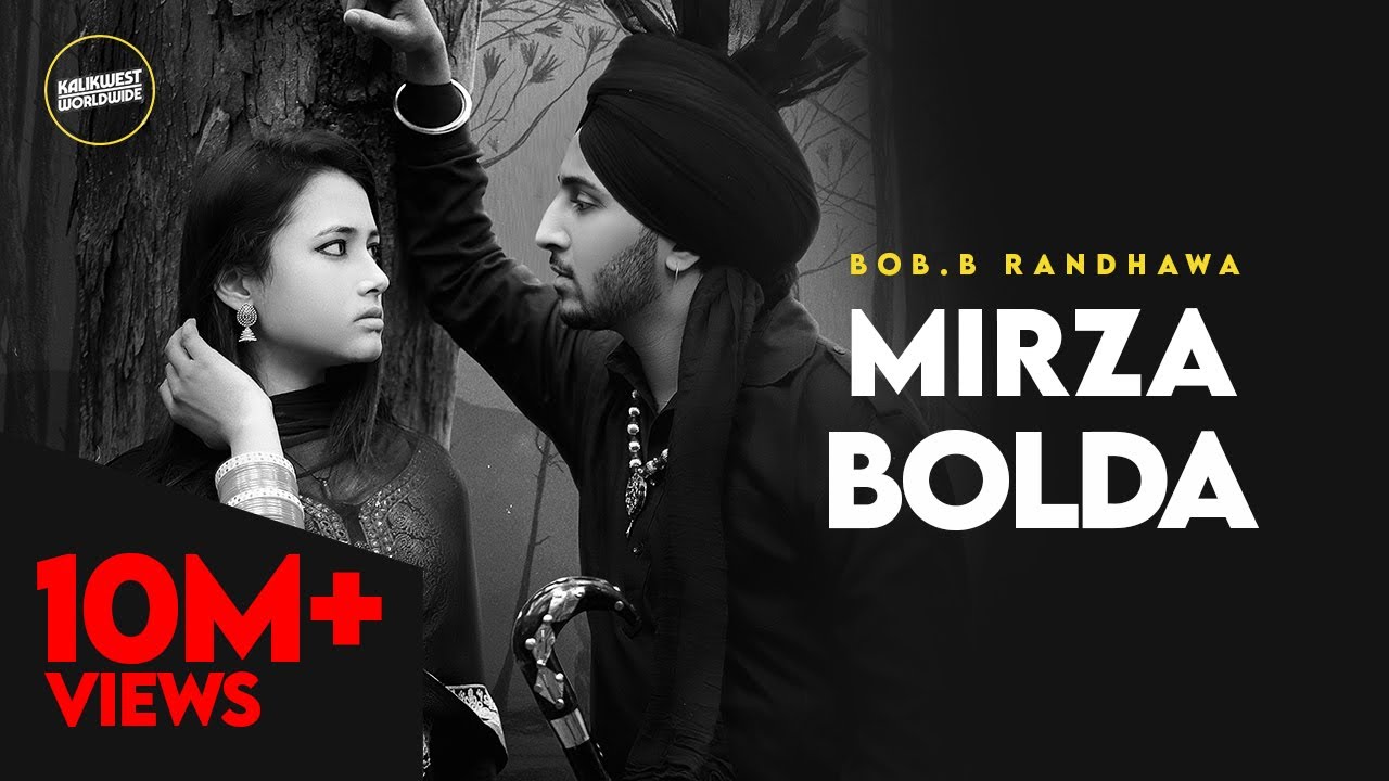 BobB Randhawa   Mirza Bolda  Kalikwest  Barrel  Latest Punjabi Song 2020
