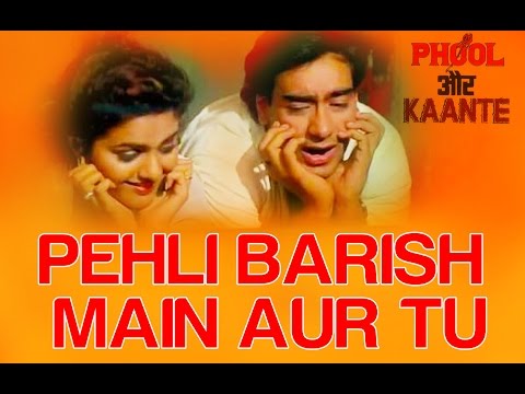 pehli-barish-main-aur-tu---video-song-|-phool-aur-kaante-|-ajay-devgan-&-madhoo