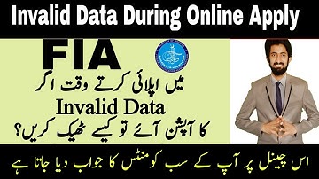 How to Solve Invalid Data Problem during FIA online apply 2022|FIA Invalid Data Problem Solving