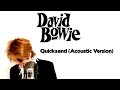 David Bowie - Quicksand  Take 1