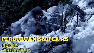 SNIPER LAWAN SNIPER | Alur Cerita Film SNIPER GHOST SHOOTER