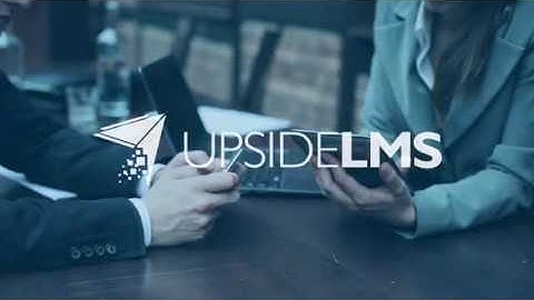 UpsideLMS – The Complete Learning Ecosystem