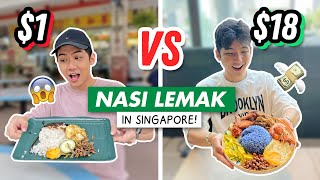 $1 vs $18 NASI LEMAK in Singapore (CHEAP vs EXPENSIVE)