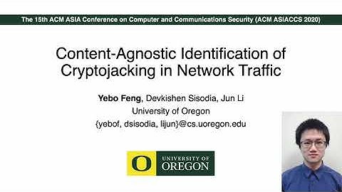 POSTER: Content-Agnostic Identification of Cryptojacking in Network Traffic (AsiaCCS 2020)