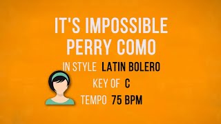 Perry Como - It's Impossible [Somos Novios] - Karaoke Female Backing Track screenshot 4