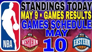 nba playoffs standings today may 9, 2024 | games results | games schedule may 10, 2024