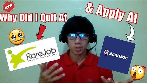 Why Did I Quit At RareJob And Apply At Acadsoc (HONEST FEEDBACK) [ESL 2021]