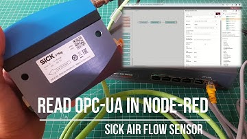 Reading Variables from OPC-UA in Node-RED: Using SICK Air Flow Sensor