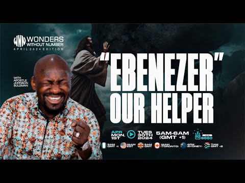 Apostle Suleman Live:Ebenezer Our Helper || Wwn Day7 - April Edition || 9Th April , 2024