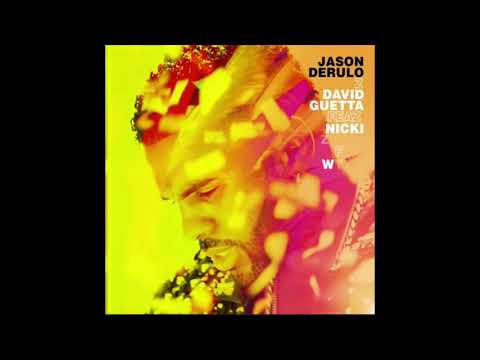 Jason Derulo - Goodbye Feat. Nicki Minaj, David Guetta & Willy William