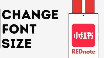 How to Change Font Size on REDnote