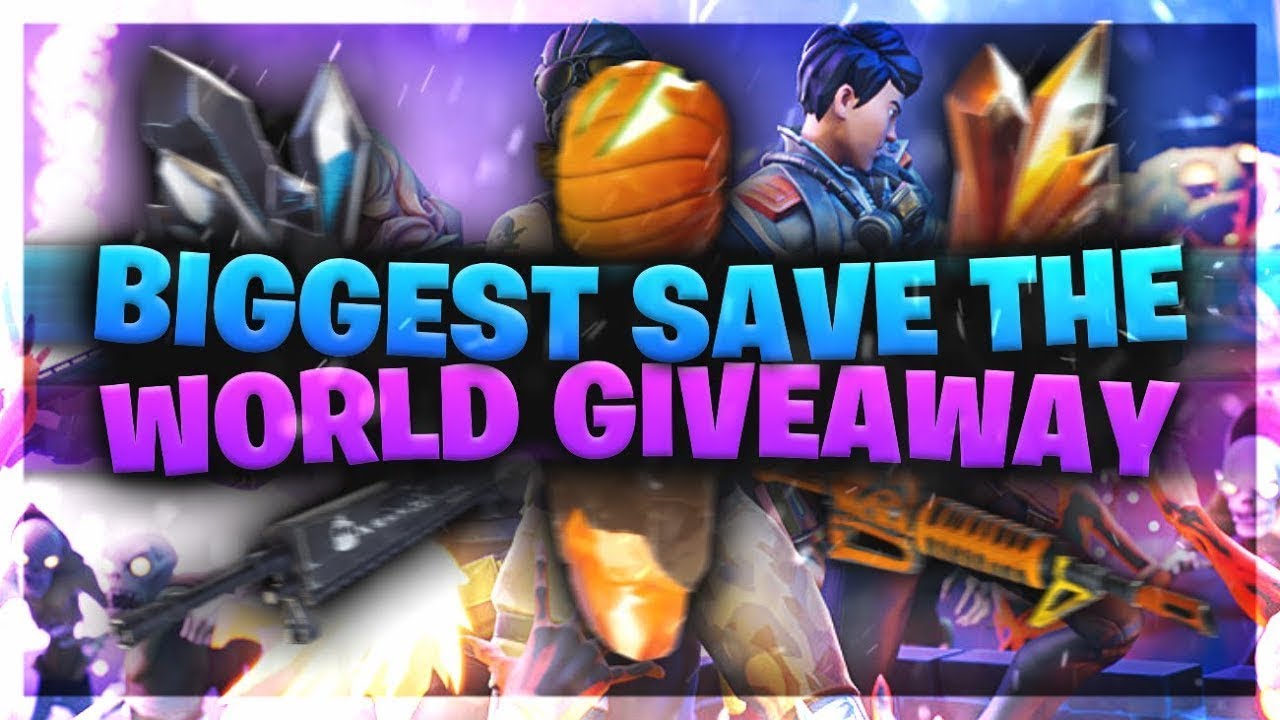 Fortnite Save The World Giveaway Live Enjoy Youtube