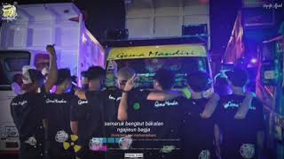 Story WA Truck Parung panjang part 12 | AING DEMI MANEH. MANEH DEMI KIAN!! | #GEMAMANDIRI