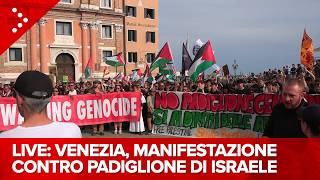 LIVE Biennale di Venezia, manifestazione contro il padiglione di Israele: diretta video